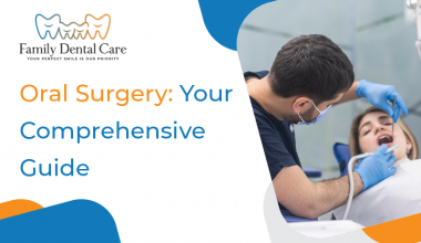 Oral Surgery: Your Comprehensive Guide